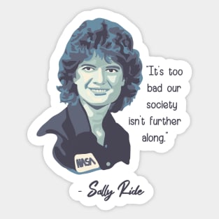 Sally Ride Portrait and Quote Sticker